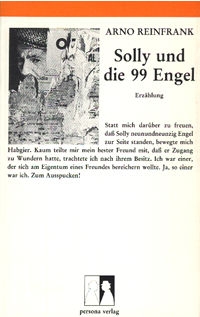 Arno Reinfrank |Solly und die 99 Engel  |persona verlag Mannheim 1988