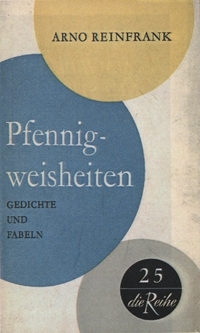 Arno Reinfrank |Pfennigweisheiten |Aufbau Verlag Berlin 1959
